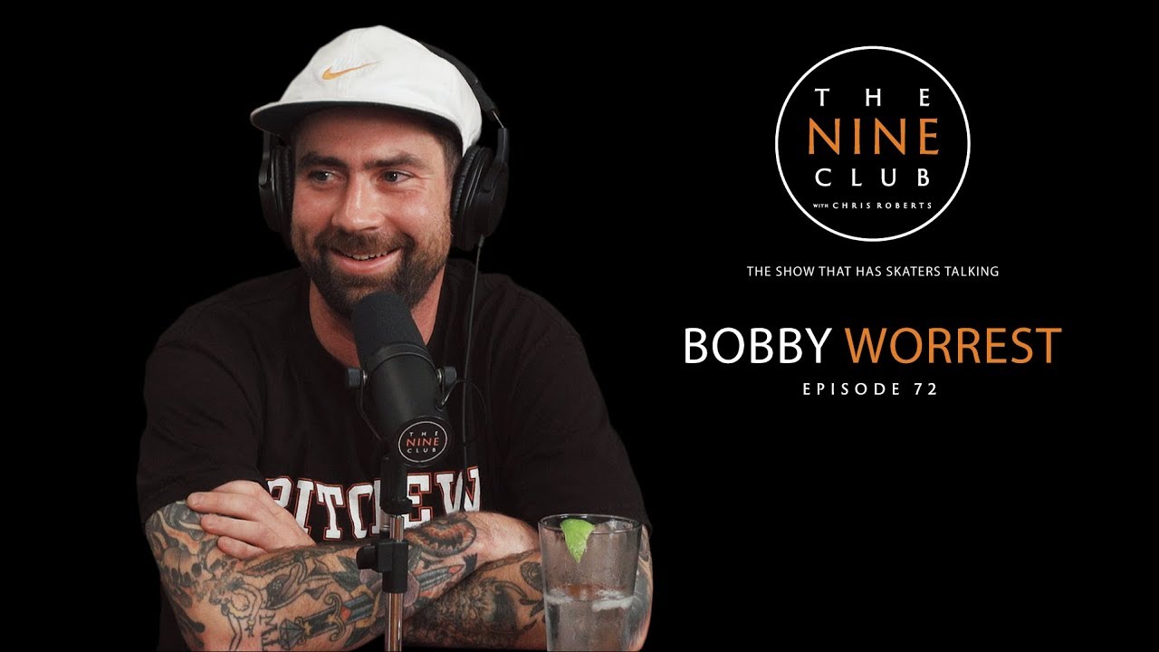 Bobby Worrest | The Nine Club With Chris Roberts - Episode 72