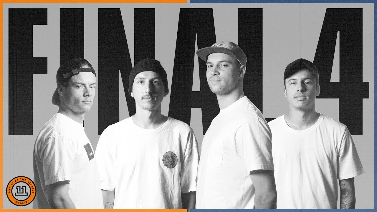 BATB 11 | The Final Four Skaters