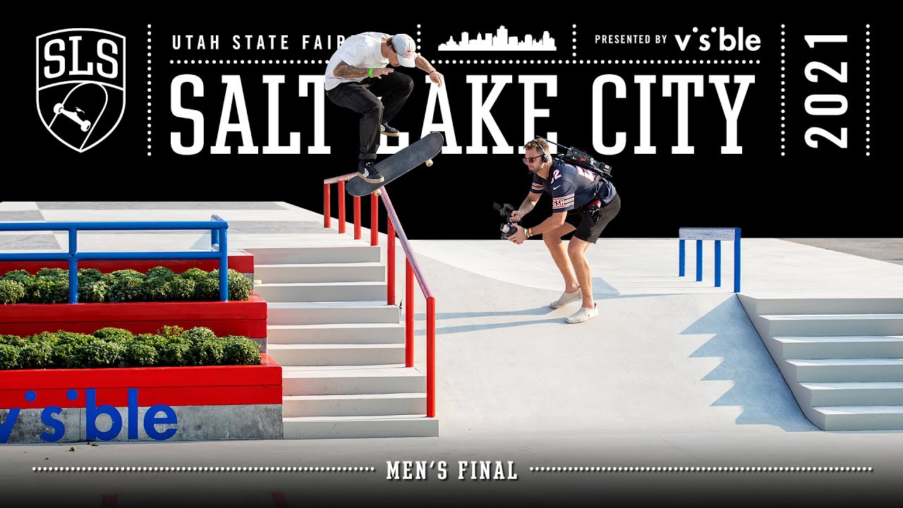 Street League Salt Lake City 2021 Men's FINAL Livestream Replay Boardstation.de