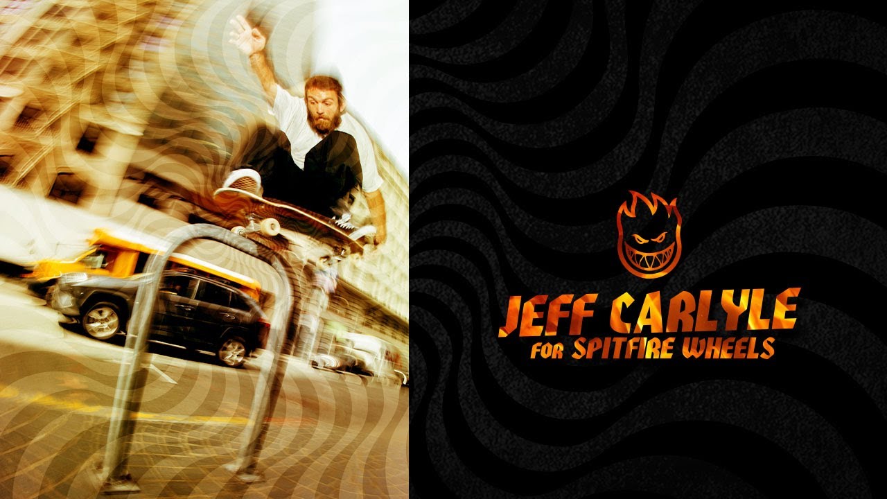 JEFF CARLYLE FOR SPITFIRE WHEELS.