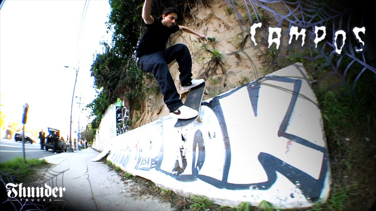 Joe Campos: Thunder Trucks