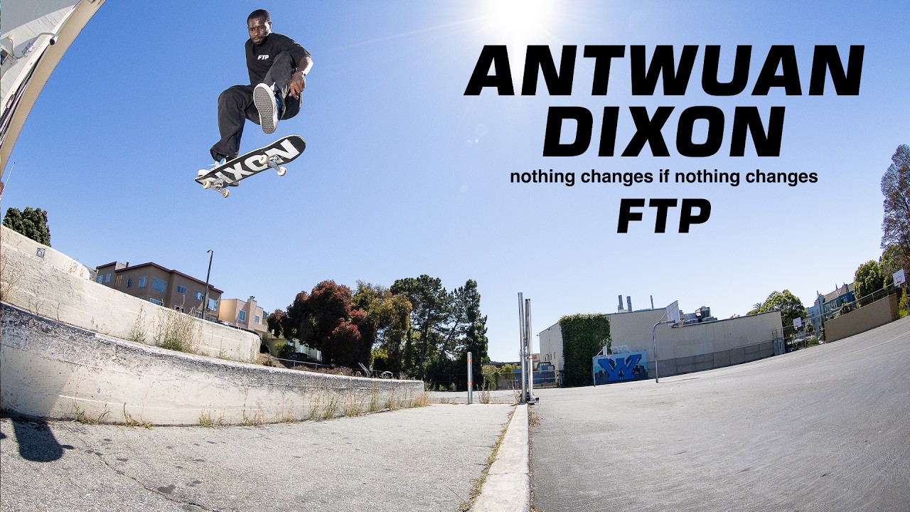 Antwuan Dixon’s FTP Part