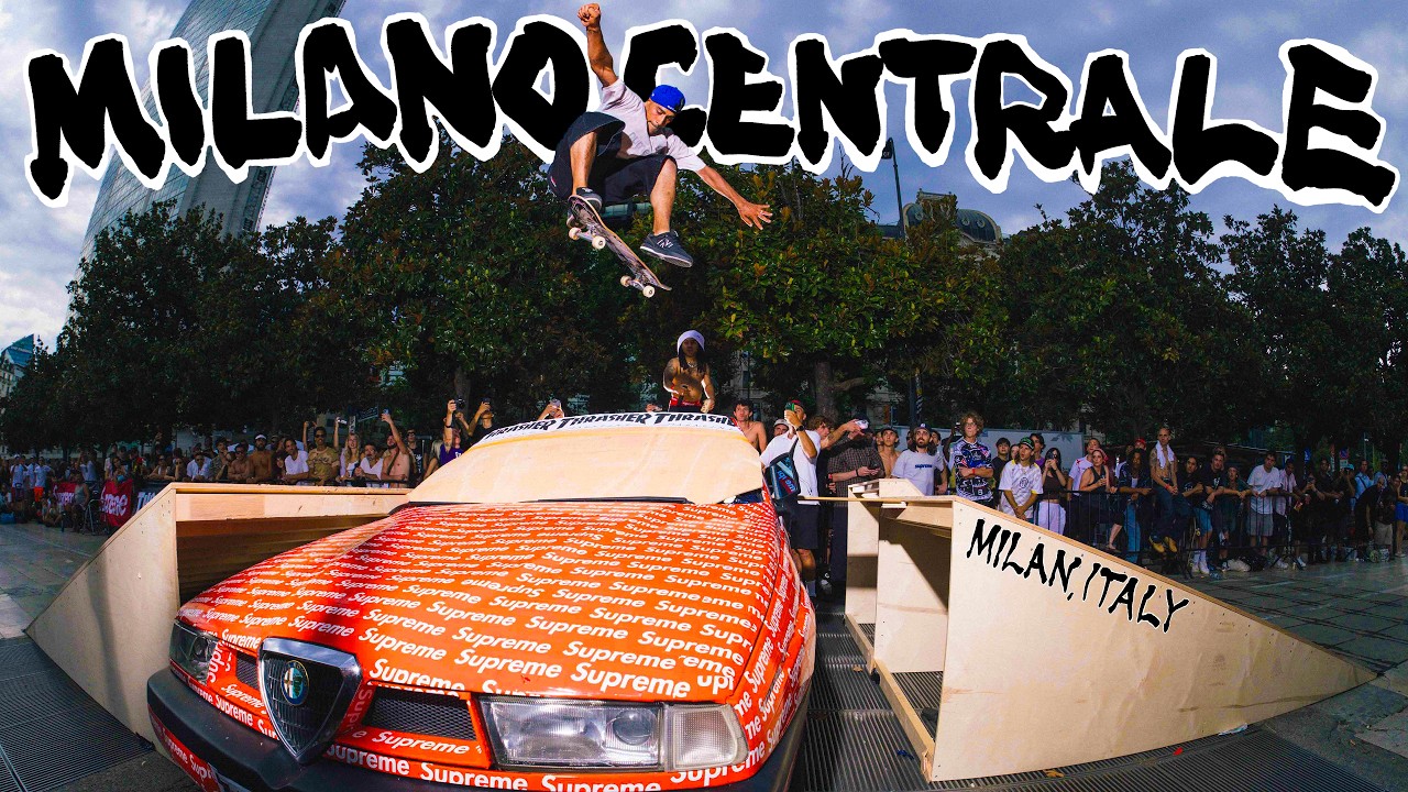 THRASHER x SUPREME "Milano Centrale" Video